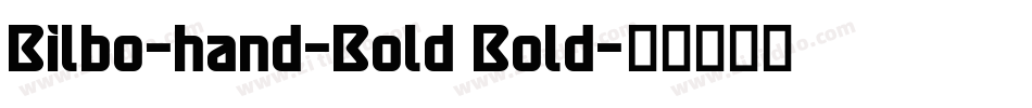 Bilbo-hand-Bold Bold字体转换